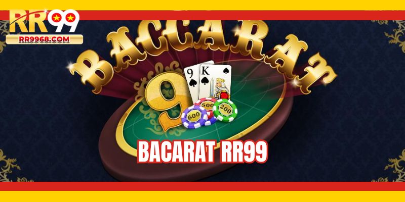 baccarat RR99