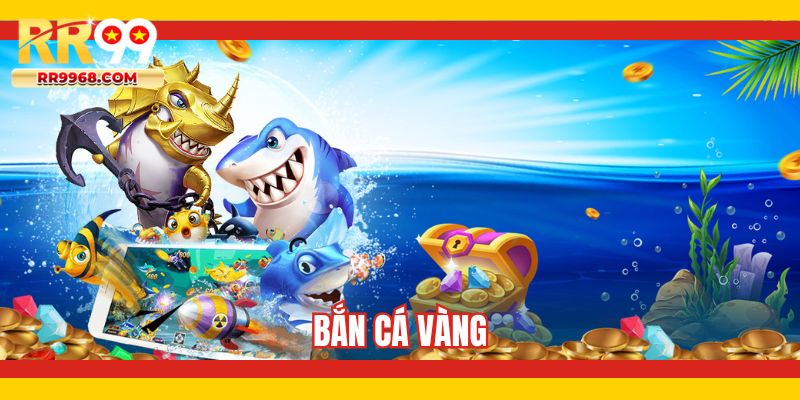 bắn cá vàng